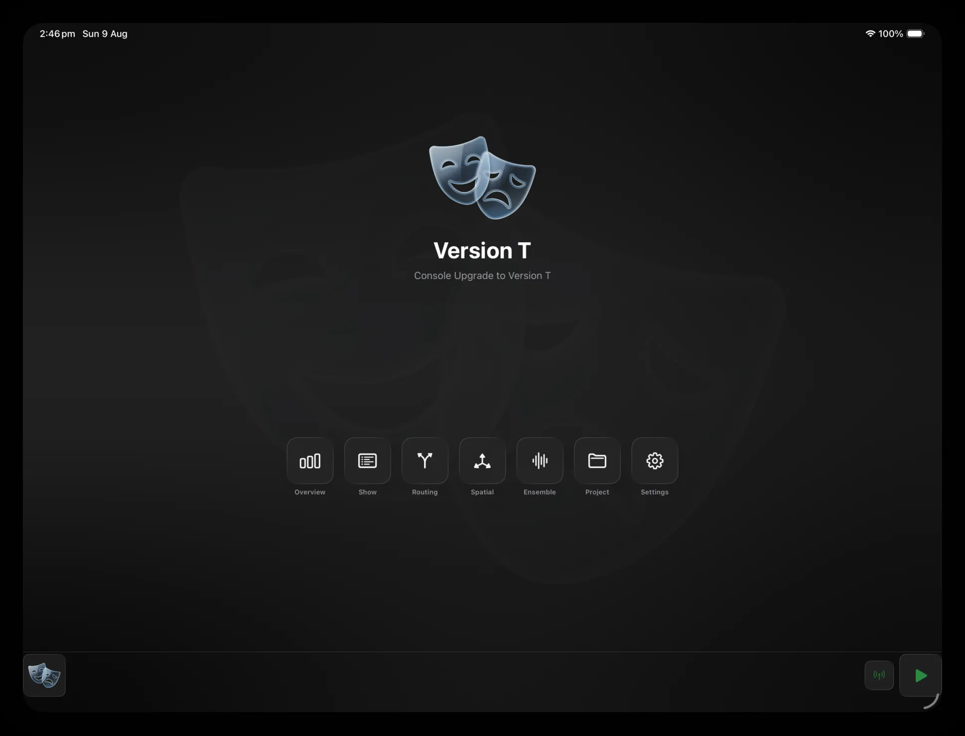 The Version T Hub on iPad — six panel buttons (Overview, Show, Routing, Spatial, Ensemble and Project) plus Settings, with the connection and transport controls in the dock below